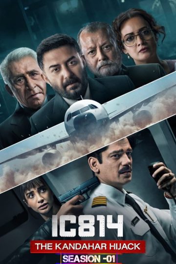 IC 814 The Kandahar Hijack S01 (2024) Hindi Completed Web Series HDRip 