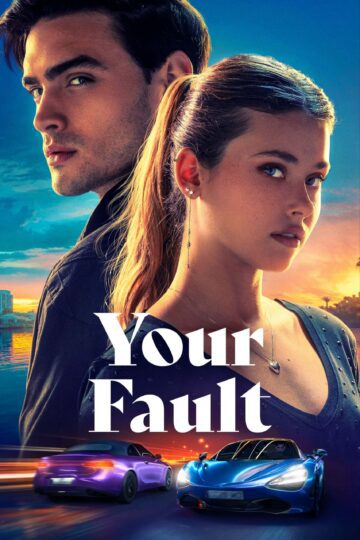 Your Fault (2024) {Hindi+English} Dual Audio HDRip