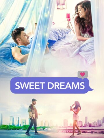 Sweeet Dreams (2025) Bollywood Hindi Movie HDRip